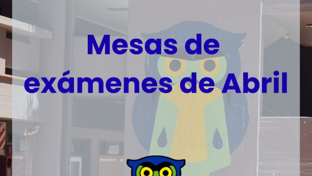 imagen Mesas de exámenes de abril para completar estudios