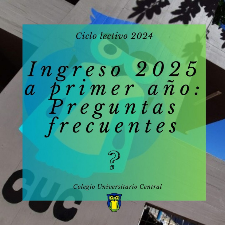 imagen Ingreso a primer año 2025: preguntas frecuentes