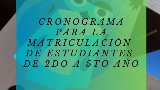 imagen Cronograma para la matriculación de estudiantes de 2do a 5to año