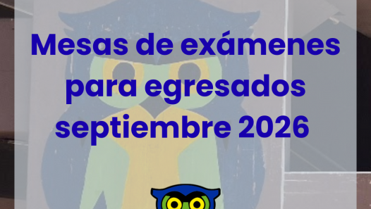 imagen Mesas de exámenes para egresados septiembre 2026