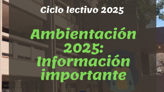 imagen Ambientación 2025: información importante