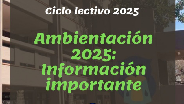 imagen Ambientación 2025: información importante