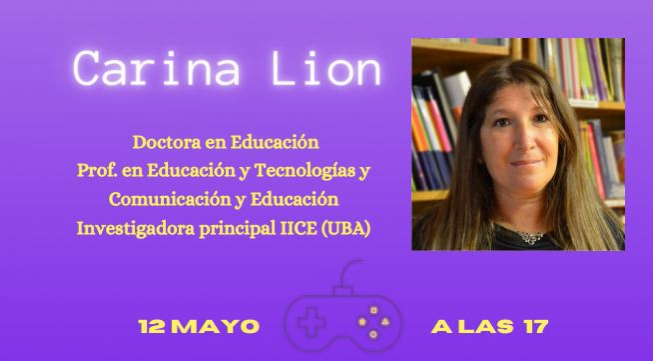 imagen Carina Lion brindará charla sobre "Gamificación de la enseñanza"