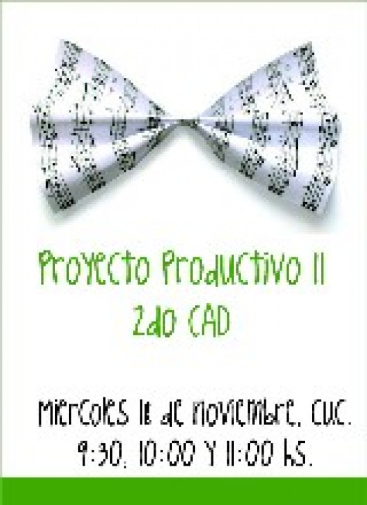 imagen PROYECTO PRODUCTIVO COMUNICACIONAL: 2º CAD